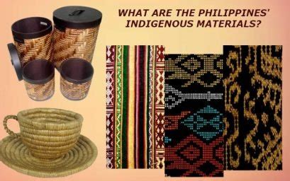 Use of Indigenous Filipino Materials and Methods in .